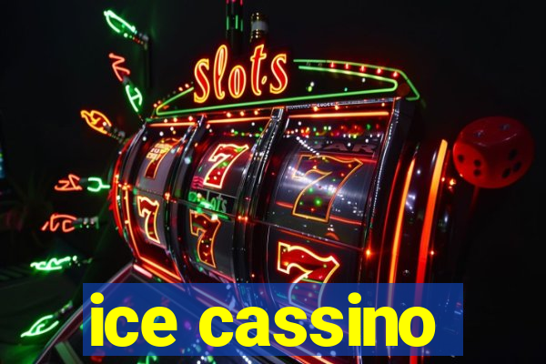 ice cassino